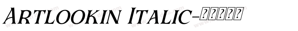 Artlookin Italic字体转换
